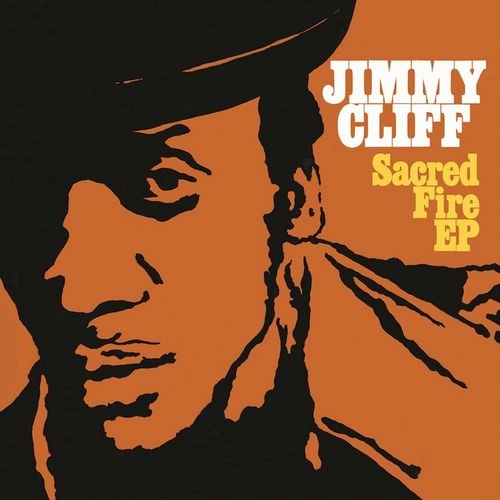 JIMMY CLIFF / ジミー・クリフ / SACRED FIRE EP