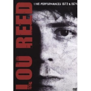 LOU REED / ルー・リード / LIVE PERFORMANCES 1972
