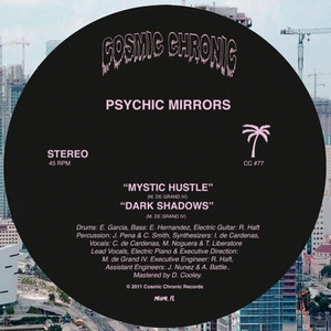PSYCHIC MIRRORS / サイキック・ミラーズ / MYSTIC HUSLE + DARK SHADOWS
