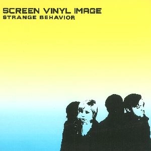 SCREEN VINYL IMAGE / スクリーン・ヴィニール・イメージ / STRANGE BEHAVIOR