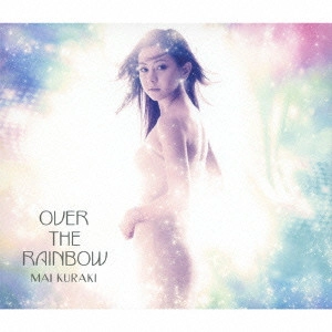 MAI KURAKI / 倉木麻衣 / OVER THE RAINBOW(初回限定盤)