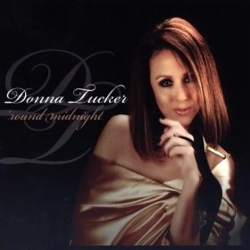 DONNA TUCKER / ROUND MIDNIGHT