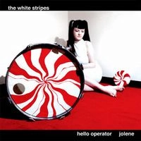 WHITE STRIPES / ホワイト・ストライプス / HELLO OPERATOR / JOLENE (7")