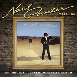 NOEL POINTER / ノエル・ポインター / CALLING