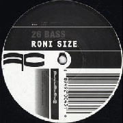 RONI SIZE / ロニ・サイズ / 26 BASS/SNAPSHOT
