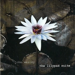JOHN WESLEY / ジョン・ウェズリー / THE LILYPAD SUITE: LIMITED MADFISH EDITION