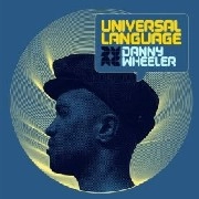 DANNY WHEELER / UNIVERSAL LANGUAGE