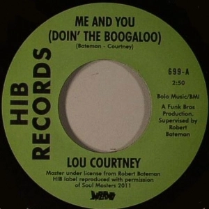 LOU COURTNEY + THE WEBS / "ME & YOU (DOIN' THE BOOGALOO) + GIVE IN (7"")"