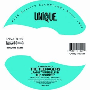 AL SUPERSONIC & THE TEENAGERS / アル・スーパーソニック&ザ・ティーンエイジャーズ / "PAINT YOURSELF IN THE CORNER (7"")"