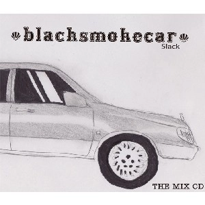 5lack (S.l.a.c.k.) / スラック/娯楽 / ＢＬＡＣＫＳＭＯＫＥＣＡＲ
