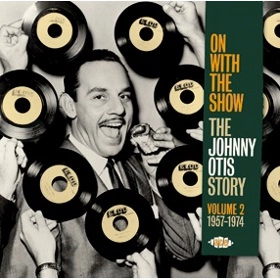 JOHNNY OTIS / ジョニー・オーティス / ON WITH THE SHOW: THE JOHNNY OTIS STORY VO