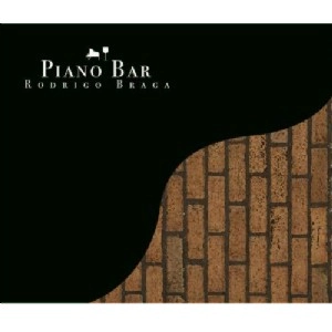 RODRIGO BRAGA / ホドリゴ・ブラーガ / PIANO BAR INSTRUMENTAL
