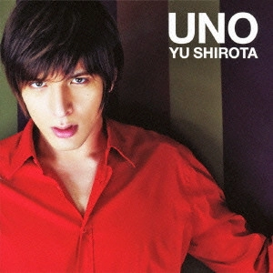 SHIROTA YU / 城田優 / UNO