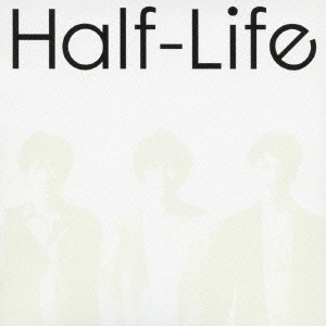 Half-Life / ハーフライフ / replay / REPLAY