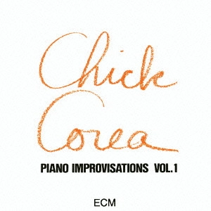 CHICK COREA / チック・コリア / ソロ Vol.1 / PIANO IMPROVISATION VOL.1