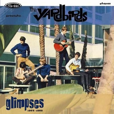 YARDBIRDS / ヤードバーズ / グリンプセズ～ライヴ&セッション・アン