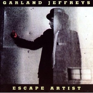 GARLAND JEFFREYS / ガーランド・ジェフリーズ / ESCAPE ARTIST