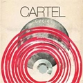 CARTEL / カルテル / CYCLES