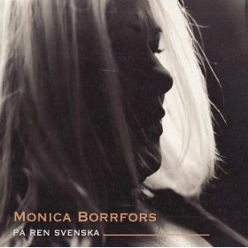 MONICA BORRFORS / モニカ・ボーフォース / PA REN SVENSKA