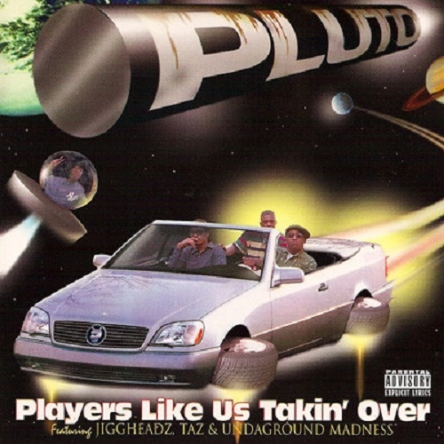 PLUTO / PLAYERS LIKE US TAKIN OVER