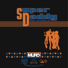 DJ MURO / DJムロ / ＳＵＰＥＲ　ＤＡＤＤＹ　ＢＲＥＡＫＳ