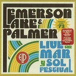 EMERSON, LAKE & PALMER / エマーソン・レイク&パーマー / LIVE AT THE MAR Y SOL FESTIVAL 72