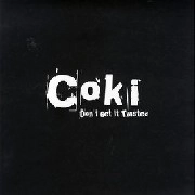 COKI / DON'T GET IT TWISTED