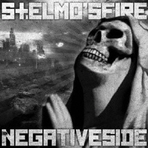 ST. ELMO'S FIRE (PUNK) / セントエルモスファイアー / NEGATIVE SIDE