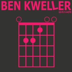 BEN KWELLER / ベン・クウェラー / ゴー・フライ・ア・カイト