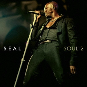 SEAL / シール / ソウル 2 (国内盤帯 解説 歌詞 対訳付) / SOUL 2
