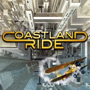 COASTLAND RIDE / ON TOP OF THE WORLD