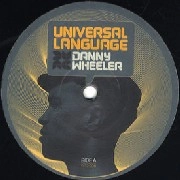 DANNY WHEELER / UNIVERSAL LANGUAGE LP SAMPLER