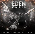 EDEN WAKES / DARKEST BEFORE THE DAWN