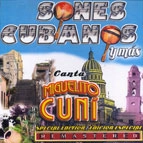 MIGUELITO CUNI / SONES CUBANOS Y MAS