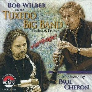 BOB WILBER / ボブ・ウィルバー / RAMPAGE!
