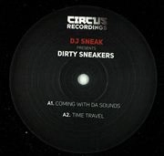 DJ SNEAK / DJスニーク / DIRTY SNEAKERZ