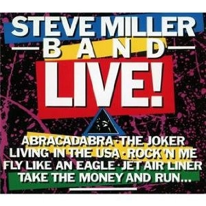 LIVE! / STEVE MILLER BAND / スティーヴ・ミラー・バンド / オールド