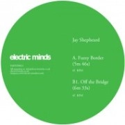 JAY SHEPHEARD / FUZZY BORDER