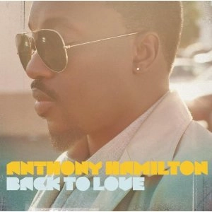 ANTHONY HAMILTON / アンソニー・ハミルトン / BACK TO LOVE (DELUXE VERSION)