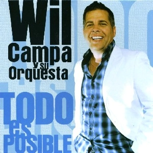 WIL CAMPA / ウィル・カンパ / TODO ES POSIBLE