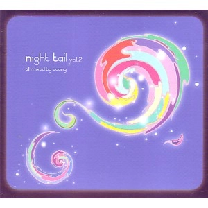 DJ SOONY / ＮＩＧＨＴ　ＴＡＩＬ　ＶＯＬ．２
