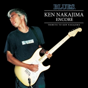 KEN NAKAJIMA / ケン中島 / アンコ－ル