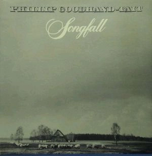 PHILLIP GOODHAND-TAIT / フィリップ・グッドハンド・テイト / SONGFALL