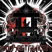 NONSECTRADICALS / ノンセクトラジカルズ / ＮＯＮＳＥＣＴＲＡＤＩＣＡＬＳ