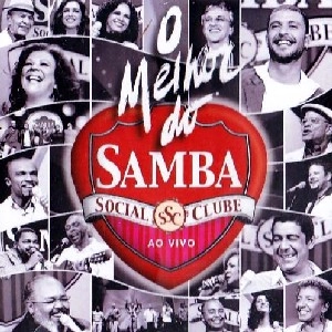 V.A. (SAMBA SOCIAL CLUBE) / オムニバス / O MELHOR DO SAMBA SOCIAL CLUBE - AO VIVO -