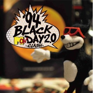 DJ BEN THE ACE / ベンザエース / ＢＬＡＣＫ　ＭＯＮＤＡＹ’９４2.0 -CLASH