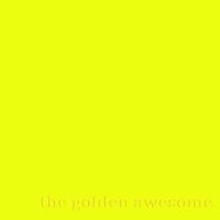 GOLDEN AWESOME / AUTUMN