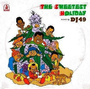 DJ 49 / ＳＷＥＥＴＥＳＴ　ＨＯＬＩＤＡＹ
