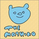 THE MASHIKO / マシコ / 次の日のわたがし
