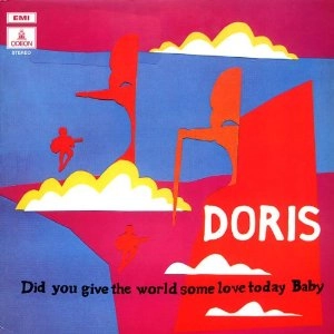 DORIS / ドリス / DID YOU GIVE THE WORLD SOME LOVE TODAY BABY (LP)